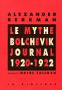 Le Mythe Bolchevik : Journal Décembre 1919 - Septembre 1921 - Preview