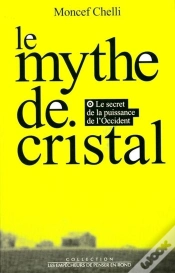 Capa do artigo Le Mythe De Cristal. Ou Le Secret De La Puissance De L
