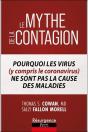 Le Mythe De La Contagion : Pourquoi Les Virus (Y Compris Le Coronavirus) Ne Sont Pas La Cause Des Maladies - Preview