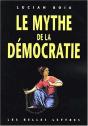 Le Mythe De La Démocratie - Preview
