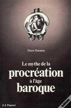 Capa do artigo Le Mythe De La Procréation À L'Âge Baroque