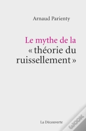 Le Mythe De La Théorie Du Ruissellement