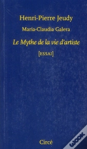 Le Mythe De La Vie D'Artiste
