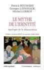 Le Mythe De L'Identite : Apologie De La Dissociation - Preview