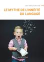 Le Mythe De L'Innéité Du Langage - Preview