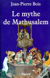 Le Mythe De Mathusalem