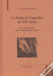 Capa do artigo Le Mythe De Pygmalion Au Xixe Siecle - Pour Une Approche De La Coalescence Des Mythes