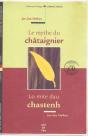 Le Mythe Du Chataignier ; Lo Mite Dau Chastenh  - Preview