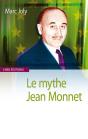 Le Mythe Jean Monnet - Preview