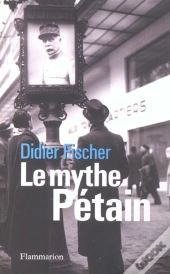 Le Mythe Petain