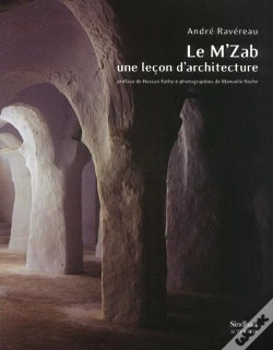 Capa do artigo Le M'Zab ; Une Leçon D'Architecture