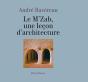 Le M'Zab, Une Leçon D'Architecture - Preview