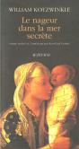 Le Nageur Dans La Mer Secrete - Preview