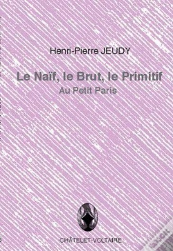 Capa do artigo Le Naif, Le Brut, Le Primitif
