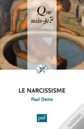 Le Narcissisme (2e Édition)