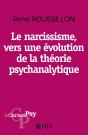 Le Narcissisme, Vers Une Évolution De La Théorie Psychanalytique - Preview