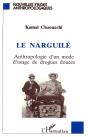 Le Narguile, Anthropologie D'Un Mode D'Usage Des Drogues Douces - Preview