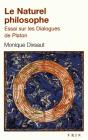 Le Naturel Philosophe ; Essai Sur Les Dialogues De Platon - Preview