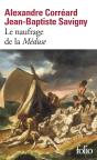 Le Naufrage De La Méduse : Relation Du Naufrage De La Frégate La Méduse - Preview