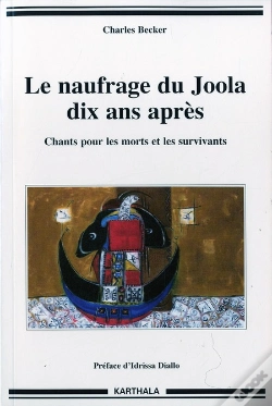 Capa do artigo Le Naufrage Du Joola Dix Ans Après ; Chants Pour Les Morts Et Les Survivants