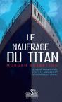 Le Naufrage Du Titan - Preview