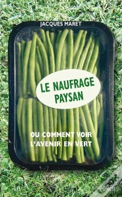Capa do artigo Le Naufrage Paysan : Ou Comment Voir L