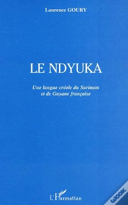 Capa do artigo Le Ndyuka ; Une Langue Creole Du Surinam Et De Guyane Francaise