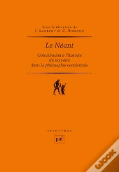 Le Néant ; Contribution À L'Histoire Du Non-Être Dans La Philosophie Occidentale