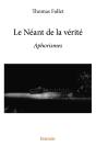 Le Néant De La Vérité : Aphorismes - Preview