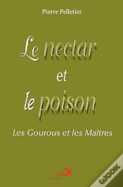 Capa do artigo Le Nectar Et Le Poison ; Les Maitres Et Les Gourous