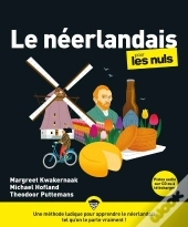 Le Néerlandais Pour Les Nuls (2e Édition)
