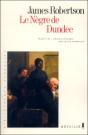Le Negre De Dundee - Preview