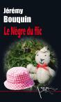 Le Nègre Du Flic - Preview