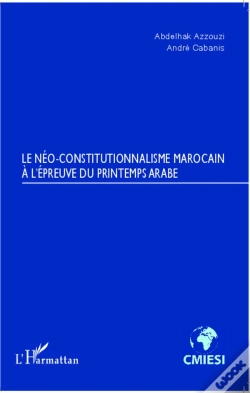 Capa do artigo Le Néo-Constitutionnalisme Marocain À L'Épreuve Du Printemps Arabe