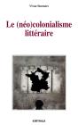 Le (Néo)Colonialisme Littéraire - Preview