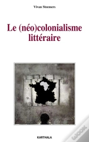Capa do artigo Le (Néo)Colonialisme Littéraire