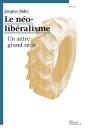 Le Néolibéralisme, Un Autre Grand Récit - Preview