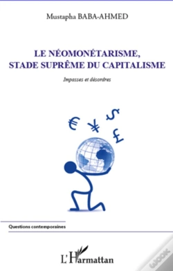 Capa do artigo Le Néomonétarisme, Stade Suprême Du Capitalisme ; Impasses Et Désordres