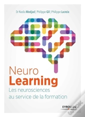 Le Neurolearning ; Les Neurosciences Au Service De La Formation