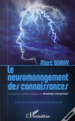 Capa do artigo Le Neuromanagement Des Connaissances ; Les Sciences Cognitives Appliquées Au Knowledge Management