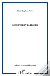 Le Neutre Et La Pensée