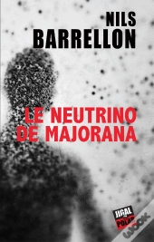 Le Neutrino De Majorana