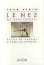 Le Nez De Giacometti ; Faces De Carême, Figures De Carnaval - Preview