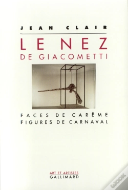Capa do artigo Le Nez De Giacometti ; Faces De Carême, Figures De Carnaval