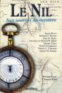 Le Nil  Aux Sources Du Mystere - Preview