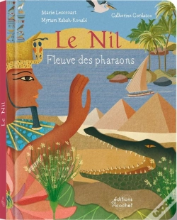 Capa do artigo Le Nil : Fleuve Des Pharaons