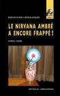 Le Nirvana Ambre A Encore Frappe ! (Profession Regulateur N 4) - Preview