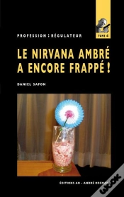 Capa do artigo Le Nirvana Ambre A Encore Frappe ! (Profession Regulateur N 4)