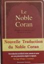 Le Noble Coran ; Nouvelle Traduction Française Du Sens De Ses Versets (4e Édition) - Preview