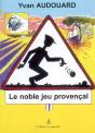 Le Noble Jeu Provencal - Preview